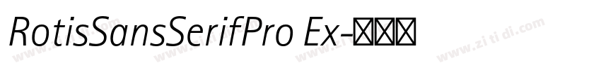 RotisSansSerifPro Ex字体转换